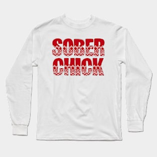 Sober Chick Christmas - Vintage Holiday Sobriety Long Sleeve T-Shirt